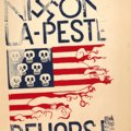 "Nixon  Debelliamo il pericolo!", manifesto francese contro la guerra in Vietnam, 1969. Cromolitografia offset mm 884 x 695 Victoria and Albert Museum, Londra
