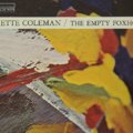 Ornette Coleman - Ornette Coleman - The Empty Foxhole, 1967. Blue Note 84246. Copertina disco, Collezione privata