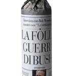 La folle guerra di Bush - Etichetta per vino realizzata per la mostra 